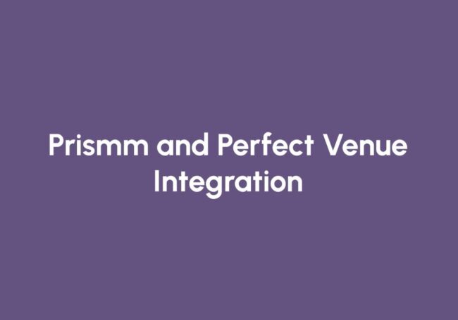 Prismm and perfect venue integration video